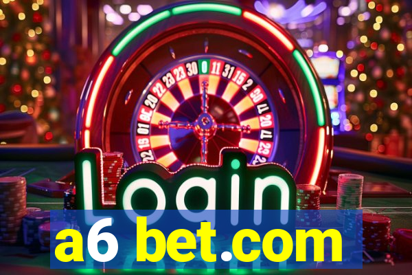 a6 bet.com